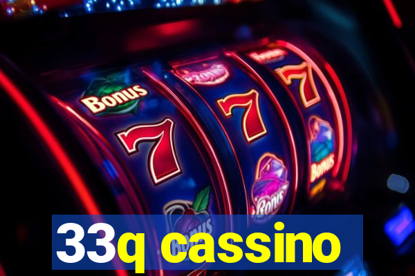 33q cassino